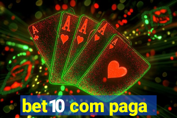 bet10 com paga